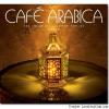 VA - Cafe Arabica: the Cream of Arabient Cuisine (2004) [FLAC (image + .cue)]