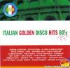 VA - Italian Golden Disco Hits 80's (2004) [APE (image + .cue)]