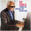Ray Charles - Thanks For Bringing Love Around Again (2002) [FLAC (tracks + .cue)]
