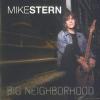 Mike Stern - Big Neighborhood (2009) [FLAC (tracks + .cue)]