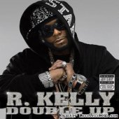 R. Kelly - Double Up (2007) [FLAC (tracks + .cue)]